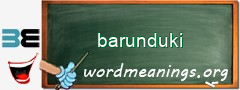 WordMeaning blackboard for barunduki